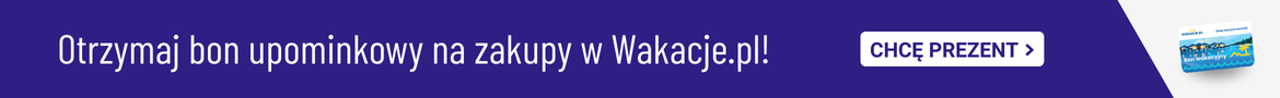 Zdobądź bon do wakacje.pl, nawet do 1000 zł!