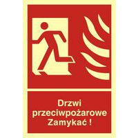 Drzwi przeciwpożarowe. Zamykać! Kierunek drogi ewakuacyjnej w lewo