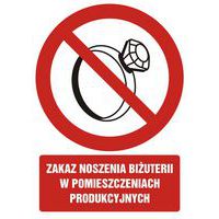 Zakaz noszenia biżuterii w pomieszczeniach produkcyjnych