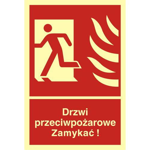 Drzwi przeciwpożarowe. Zamykać! Kierunek drogi ewakuacyjnej w lewo
