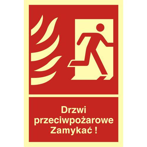 Drzwi przeciwpożarowe. Zamykać! Kierunek drogi ewakuacyjnej w prawo
