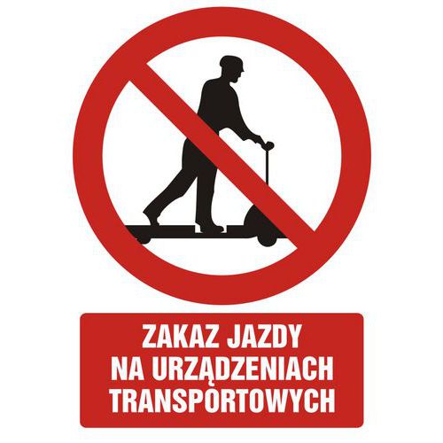 Zakaz jazdy na urządzeniach transportowych