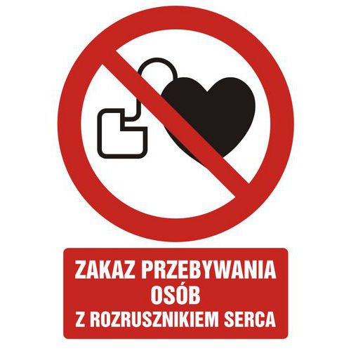 Zakaz przebywania z rozrusznikiem serca