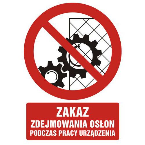 Zakaz zdejmowania osłon podczas pracy urządzenia