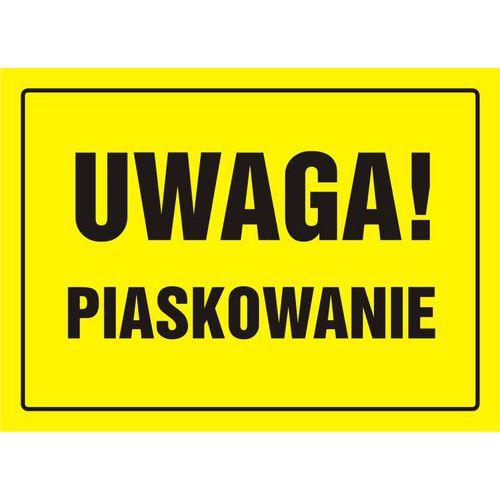 Uwaga! Piaskowanie
