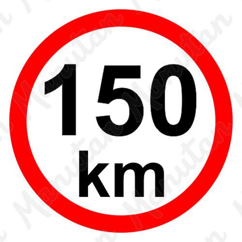 Tablice z nakazami – Ograniczenie prędkości 150 km/h