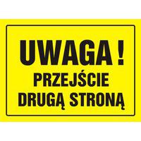 Uwaga! Przejście drugą stroną