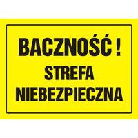 Baczność! Strefa niebezpieczna