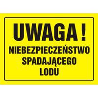 Uwaga! Niebezpieczeństwo spadającego lodu
