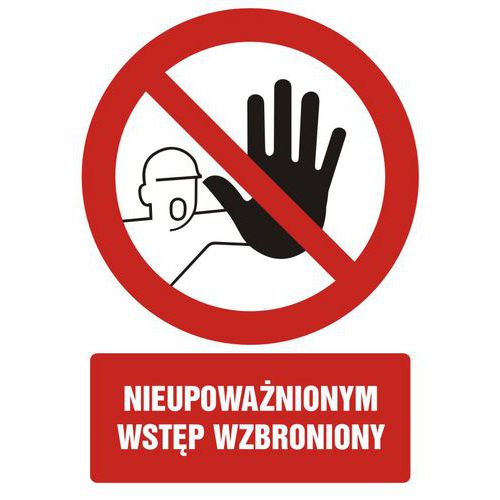 Nieupoważnionym wstęp wzbroniony - Nieupoważnionym wstęp wzbroniony 5,25 X 7,4 nieświec. folia