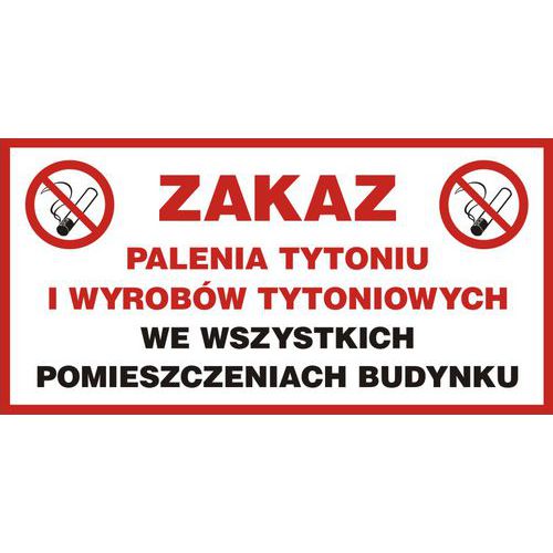 Zakaz palenia tytoniu i wyrobów tytoniowych we wszystkich pomieszczeniach budynku 20 X 40 nieświec. płyta sztywna PCV