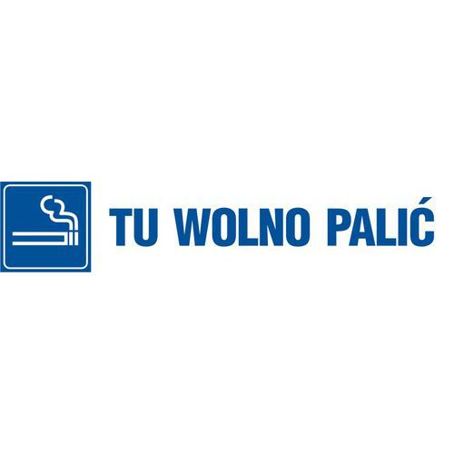 Tu wolno palić 2 - Tu wolno palić 2 10 X 50 nieświec. płyta sztywna PCV