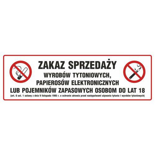 Zakaz sprzedaży wyrobów tytoniowych i papierosów elektronicznych osobom do lat 18 10 X 30 nieświec. płyta sztywna PCV