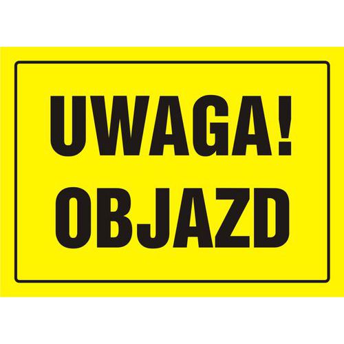 Uwaga! Objazd Uwaga! Objazd