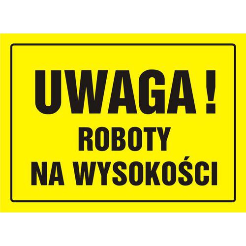 Uwaga! Roboty na wysokości Uwaga! Roboty na wysokości