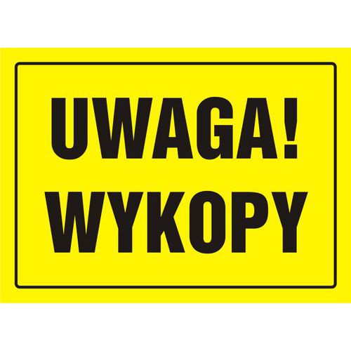 Uwaga! Wykopy Uwaga! Wykopy