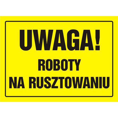 Uwaga! Roboty na rusztowaniu Uwaga! Roboty na rusztowaniu