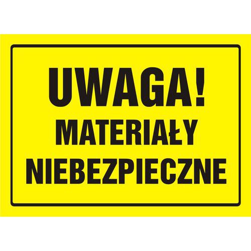 Uwaga! Materiały niebezpieczne Uwaga! Materiały niebezpieczne