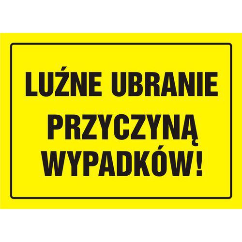 Luźne ubranie przyczyną wypadków! Luźne ubranie przyczyną wypadków!