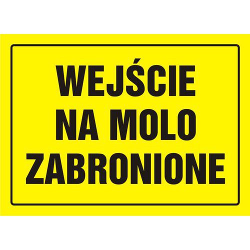 Wejście na molo zabronione Wejście na molo zabronione