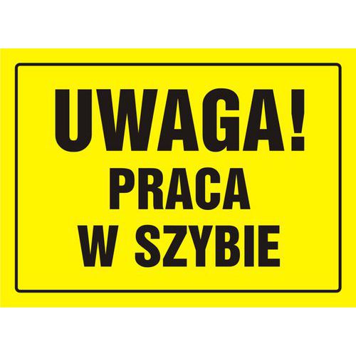 Uwaga! Praca w szybie