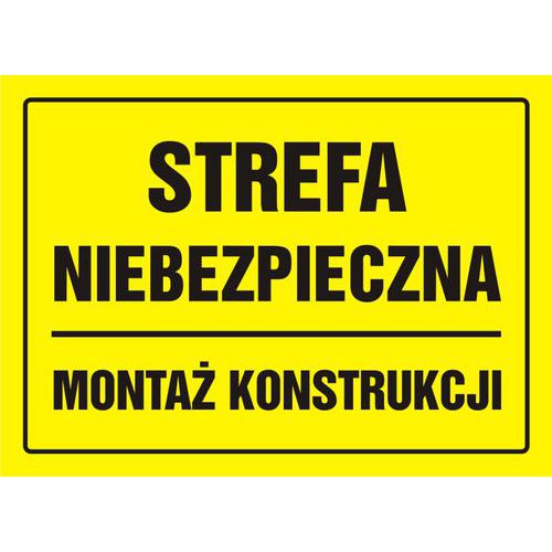 Strefa niebezpieczna. Montaż konstrukcji Strefa niebezpieczna. Montaż konstrukcji
