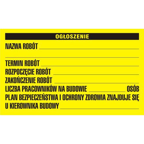 Budowlana tablica informacyjna - ogłoszenie - Budowlana tablica informacyjna - ogłoszenie 49,5 X 65 nieświec. płyta sztywna PCV