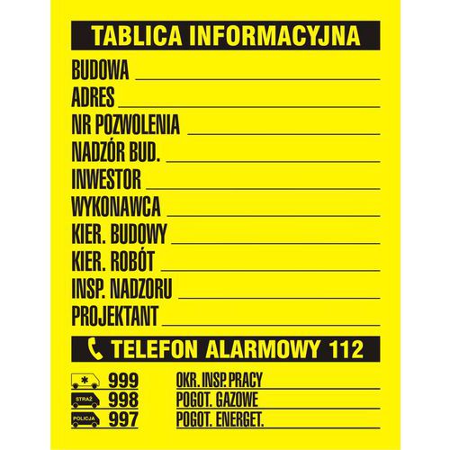 Budowlana tablica informacyjna 1 kolor 49,5 X 65 nieświec. płyta sztywna PCV Budowlana tablica informacyjna 1 kolor 49,5 X 65 nieświec. płyta sztywna PCV