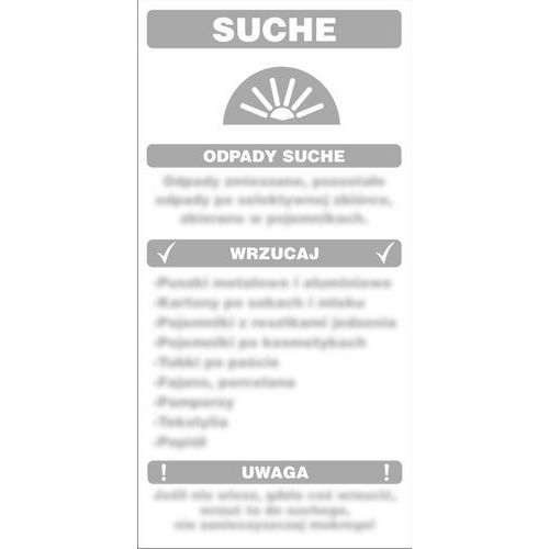 Instrukcja segregacji odpadów - odpady suche - Instrukcja segregacji odpadów - odpady suche 15 X 30 nieświec. folia