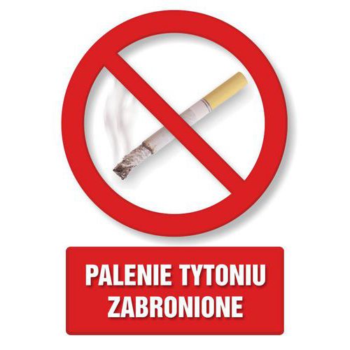 Palenie tytoniu zabronione 1 - Palenie tytoniu zabronione 1 14,8 X 21 nieświec. płyta sztywna PCV
