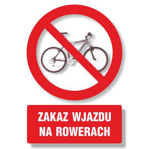 Zakaz wjazdu na rowerach - Zakaz wjazdu na rowerach 14,8 X 21 nieświec. płyta sztywna PCV