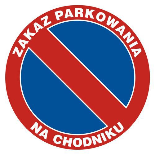Zakaz parkowania na chodniku Zakaz parkowania na chodniku
